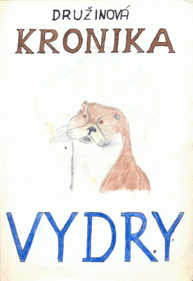 Vydry - První kronika (1990-1992)